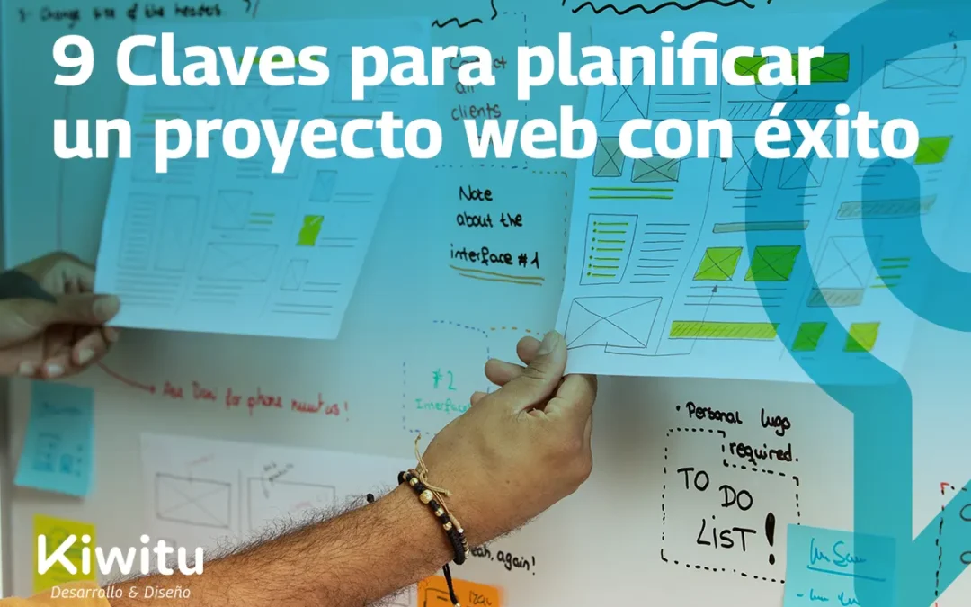 9 Claves para planificar un proyecto web con éxito