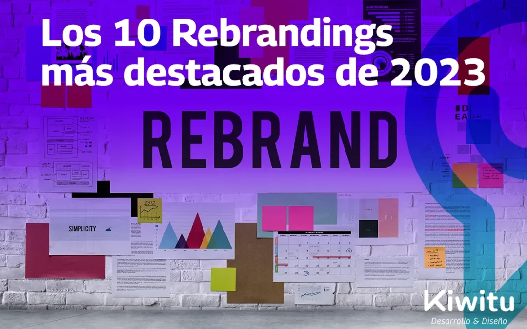 Los 10 Rebrandings más destacados de 2023