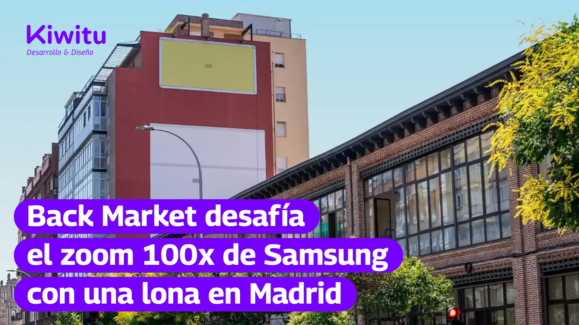 Back Market desafía el zoom 100x de Samsung con una lona en Madrid
